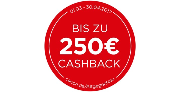 Canon Cashback: Objektiv kaufen und bis zu 250,- € zurück erhalten