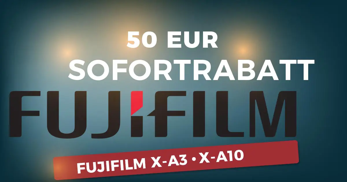 Fujifilm X-A3 oder X-A10 Kamera kaufen – 50 EUR Sofortrabatt erhalten